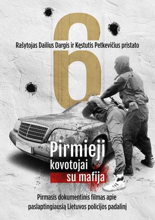 Pirmieji kovotojai su mafija poster