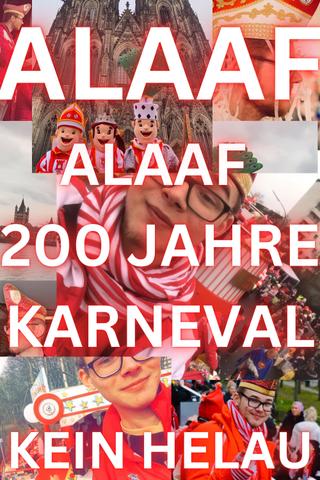 Alaaf - 200 Jahre Kölner Karneval poster