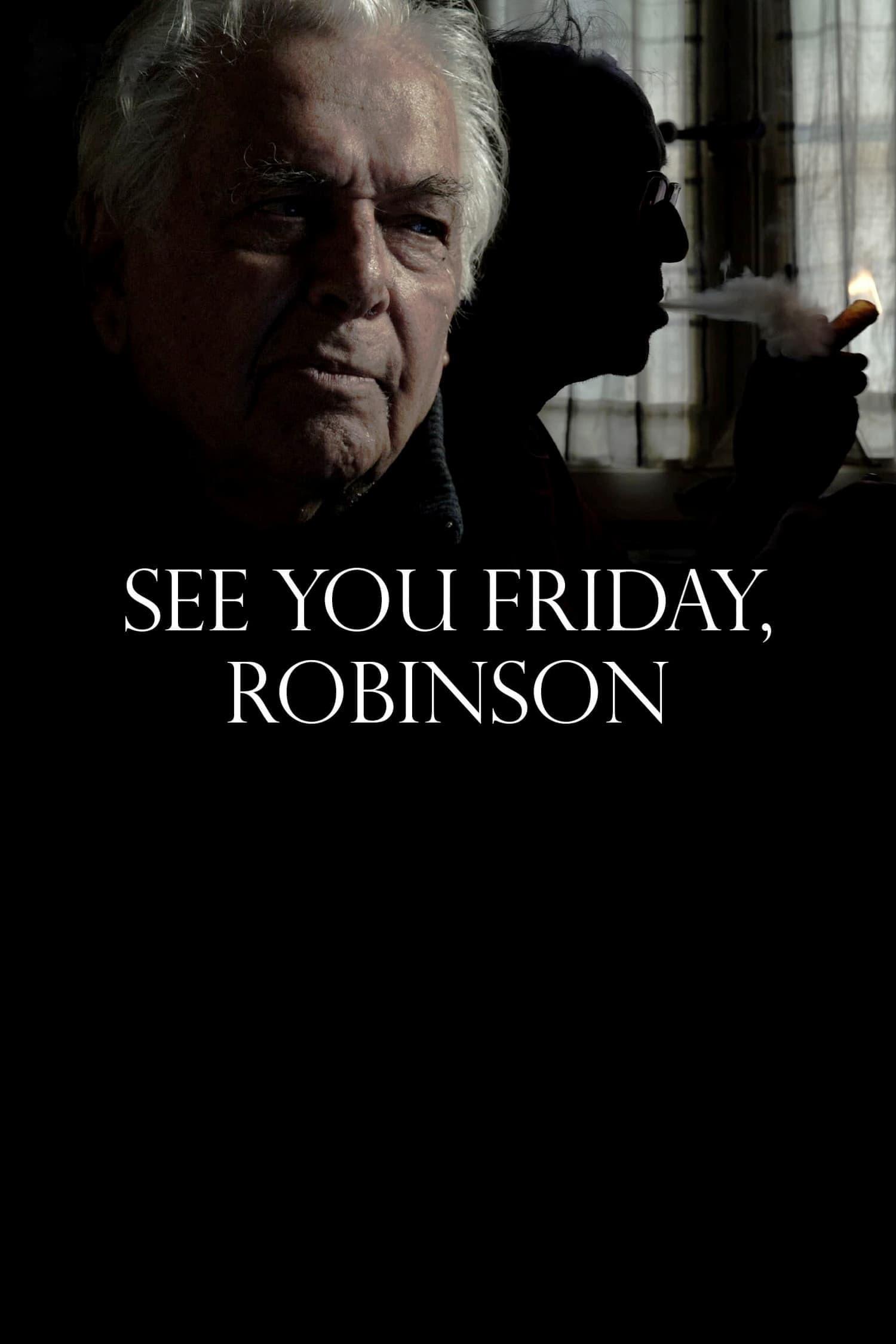 See You Friday, Robinson poster