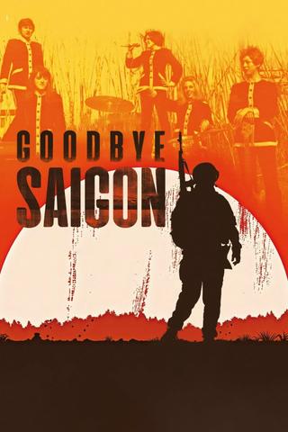 Goodbye Saigon poster