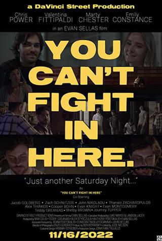 You Can't Fight in Here poster