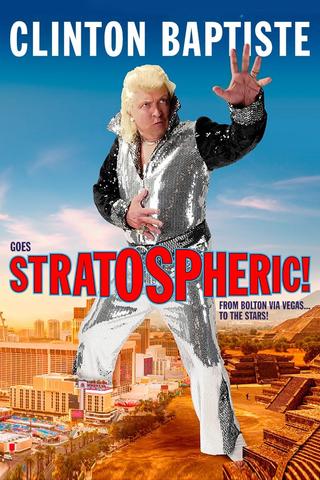 Clinton Baptiste Goes Stratospheric poster