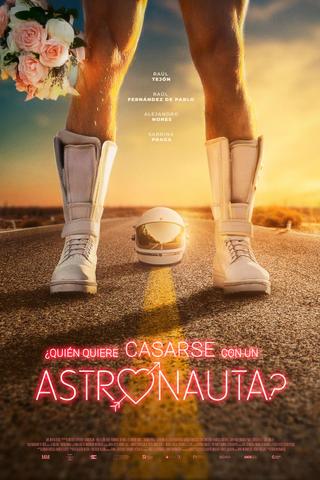 Who Wants to Marry an Astronaut? poster