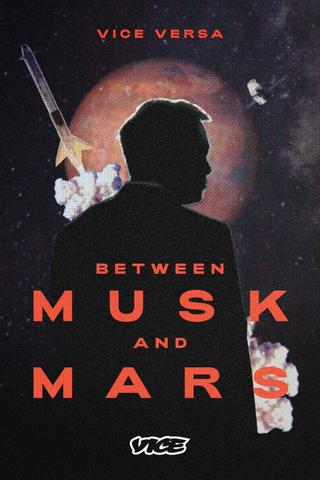 Between Musk and Mars poster