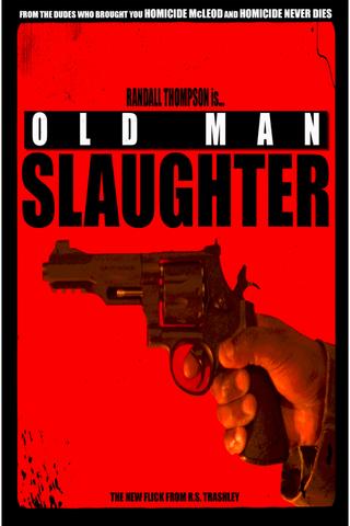 Old Man Slaughter poster