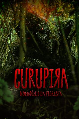 Curupira: O Demônio da Floresta poster