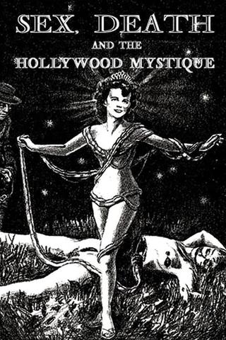 Sex, Death & The Hollywood Mystique poster