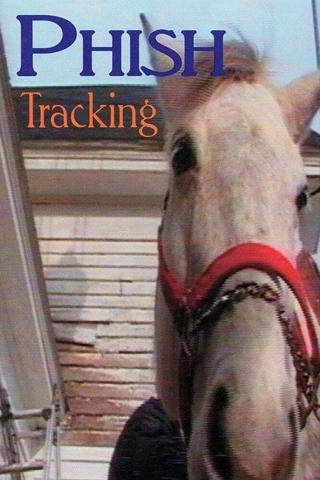 Phish: Tracking poster