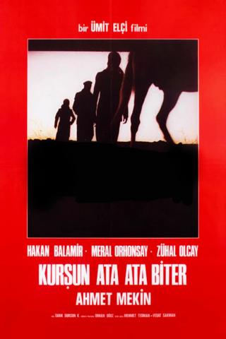 Kurşun Ata Ata Biter poster