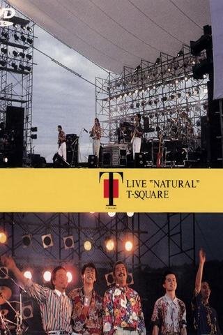 T-Square Live "Natural" poster