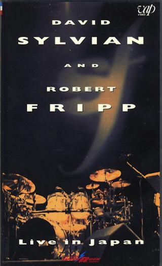 David Sylvian and Robert Fripp: Live in Japan poster