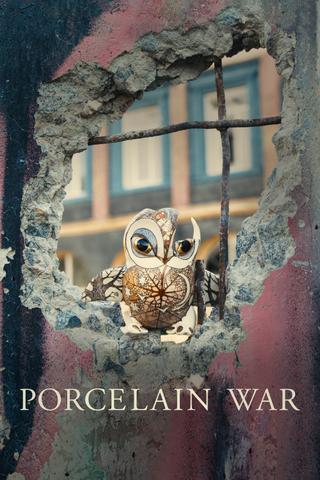 Porcelain War poster