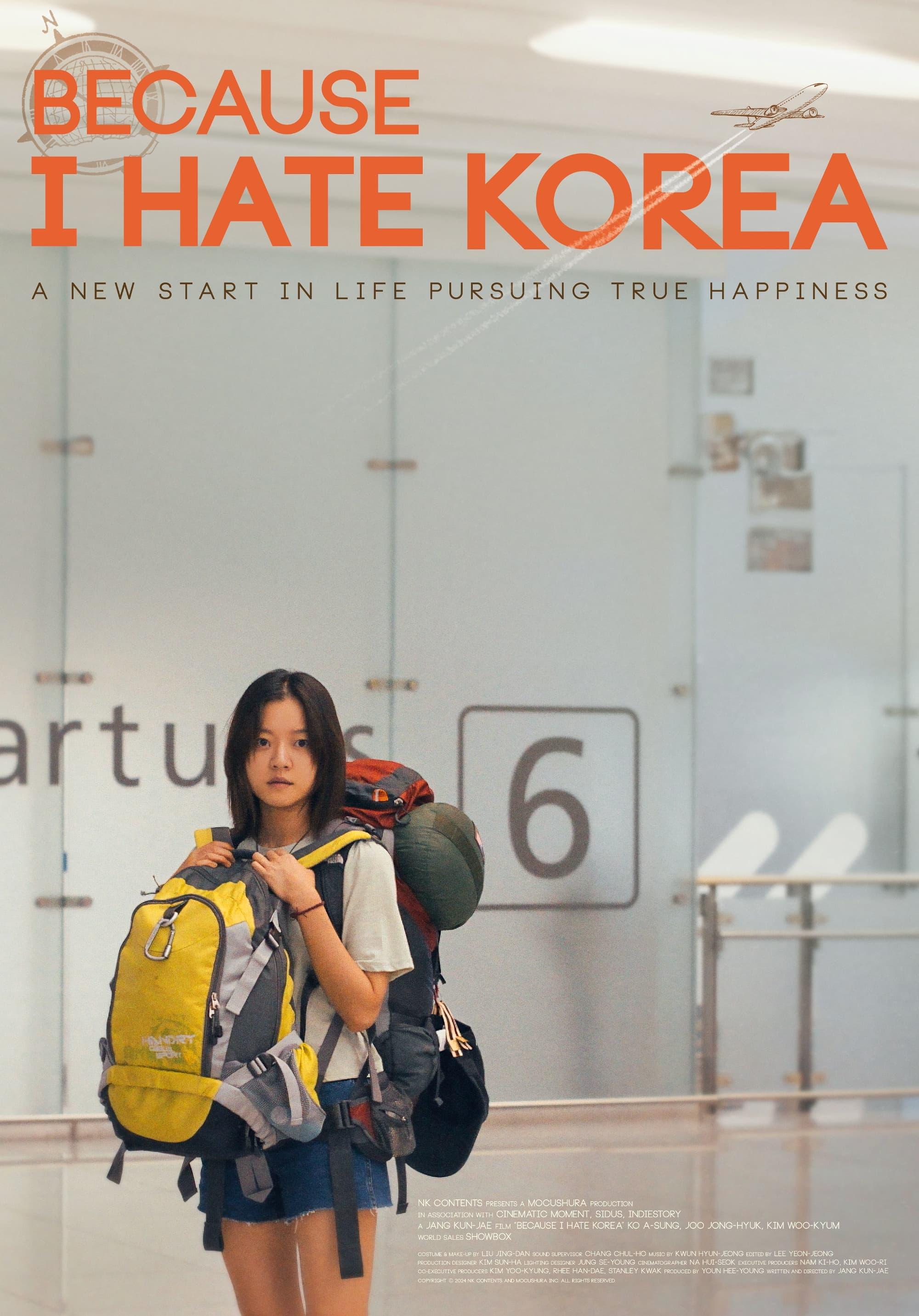 Because I Hate Korea poster