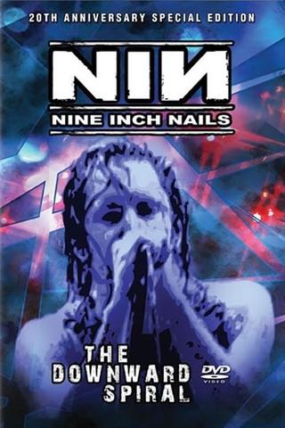Nine Inch Nails: The Downward Spiral Live poster