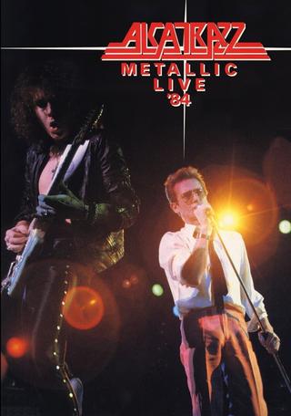 Alcatrazz : Metallic Live '84 poster