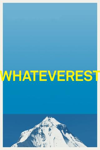 Whateverest poster