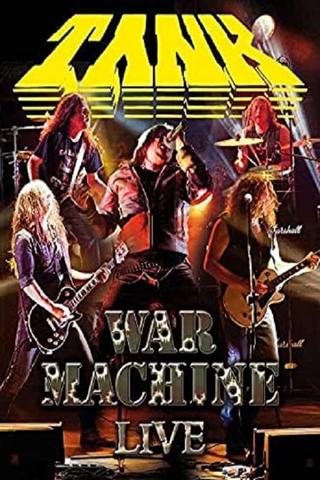 Tank: War Machine Live poster