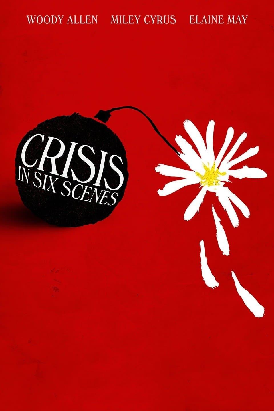 Crisis in Six Scenes poster