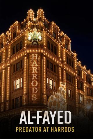 Al Fayed: Predator at Harrods poster