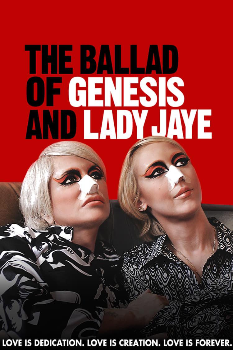 The Ballad of Genesis and Lady Jaye poster