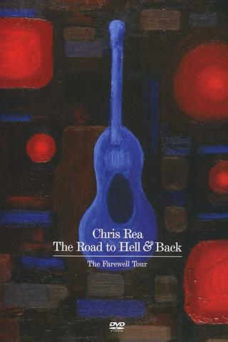 Chris Rea: The Road to Hell and Back poster