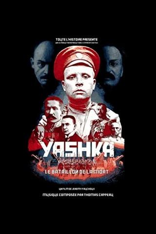 Yashka, le bataillon de la mort poster