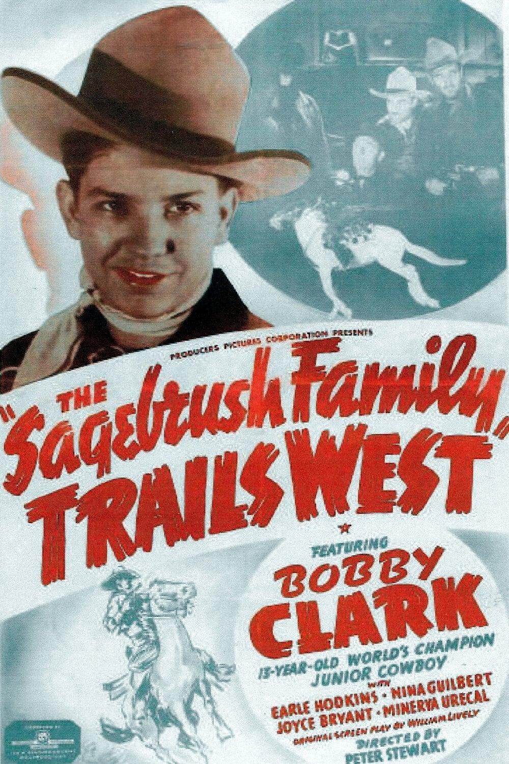 The Sagebrush Family Trails West poster