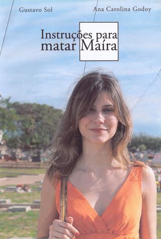 Instruções para Matar Maíra poster