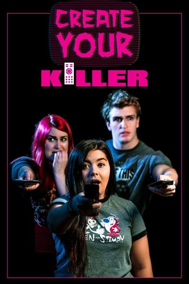Create Your Killer poster