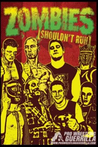 PWG: Zombies (Shouldn't Run) poster