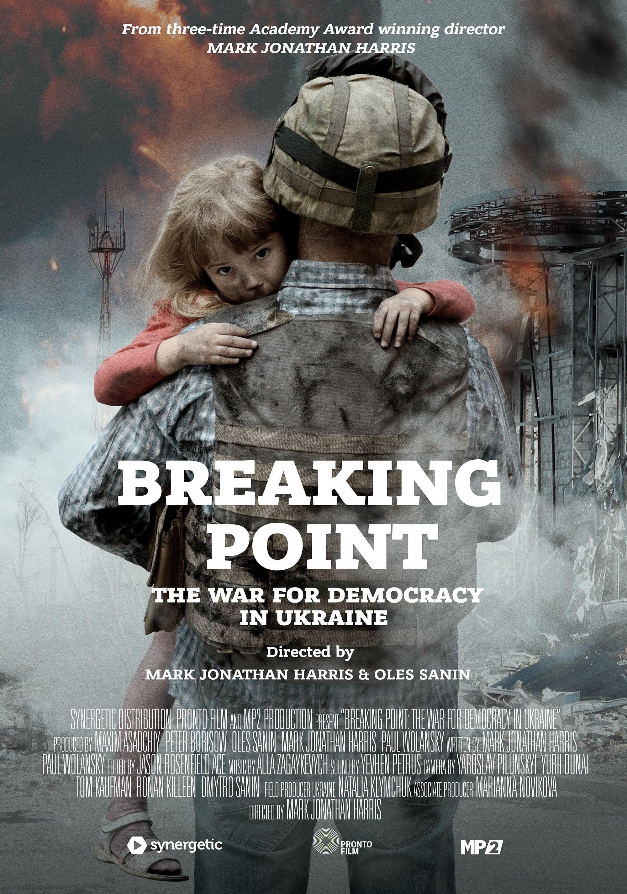 Breaking Point: The War for Democracy in Ukraine poster