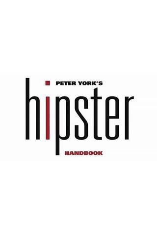 Peter York's Hipster Handbook poster