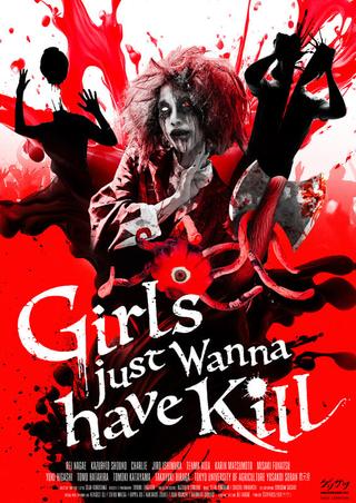 Girls Just Wanna Kill poster