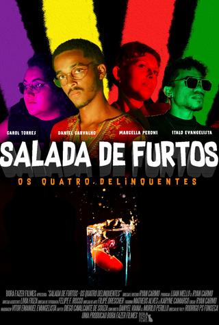 Salada de Furtos: Os Quatro Delinquentes poster