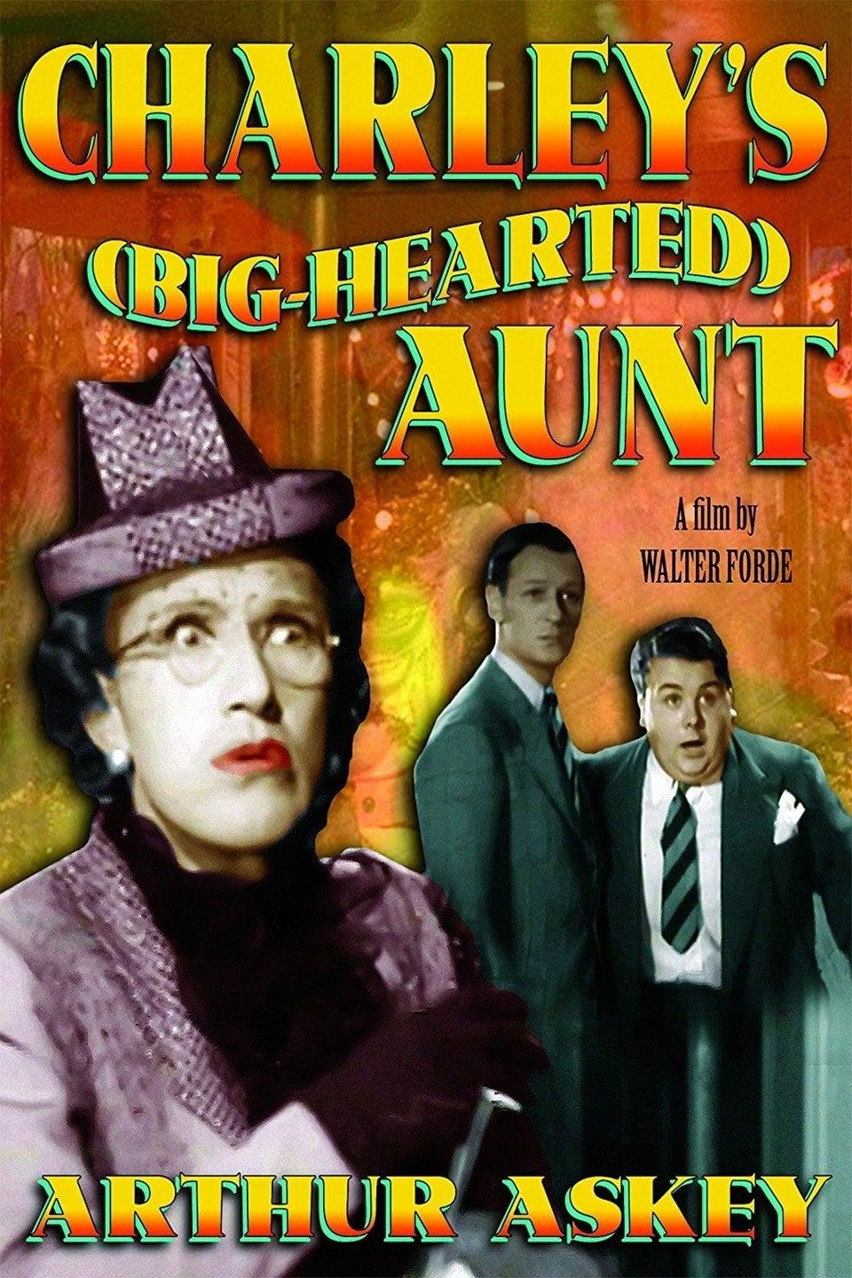 Charley's (Big-Hearted) Aunt poster
