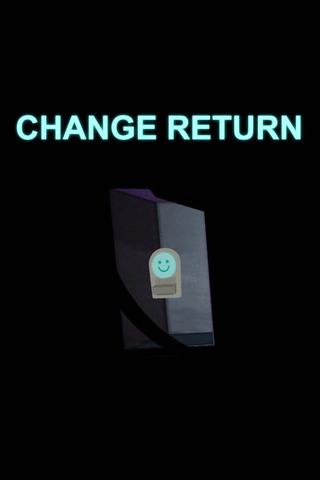 Change Return poster