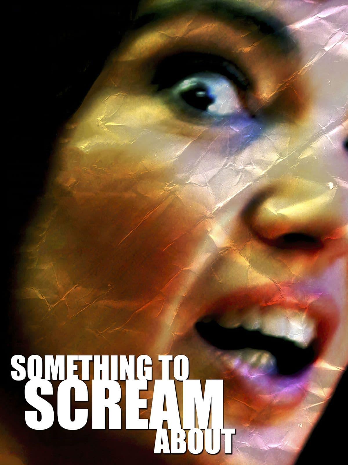 Something to Scream About poster