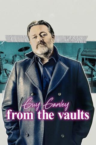 Guy Garvey: From The Vaults poster