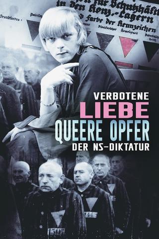 Verbotene Liebe - Queere Opfer der NS-Diktatur poster