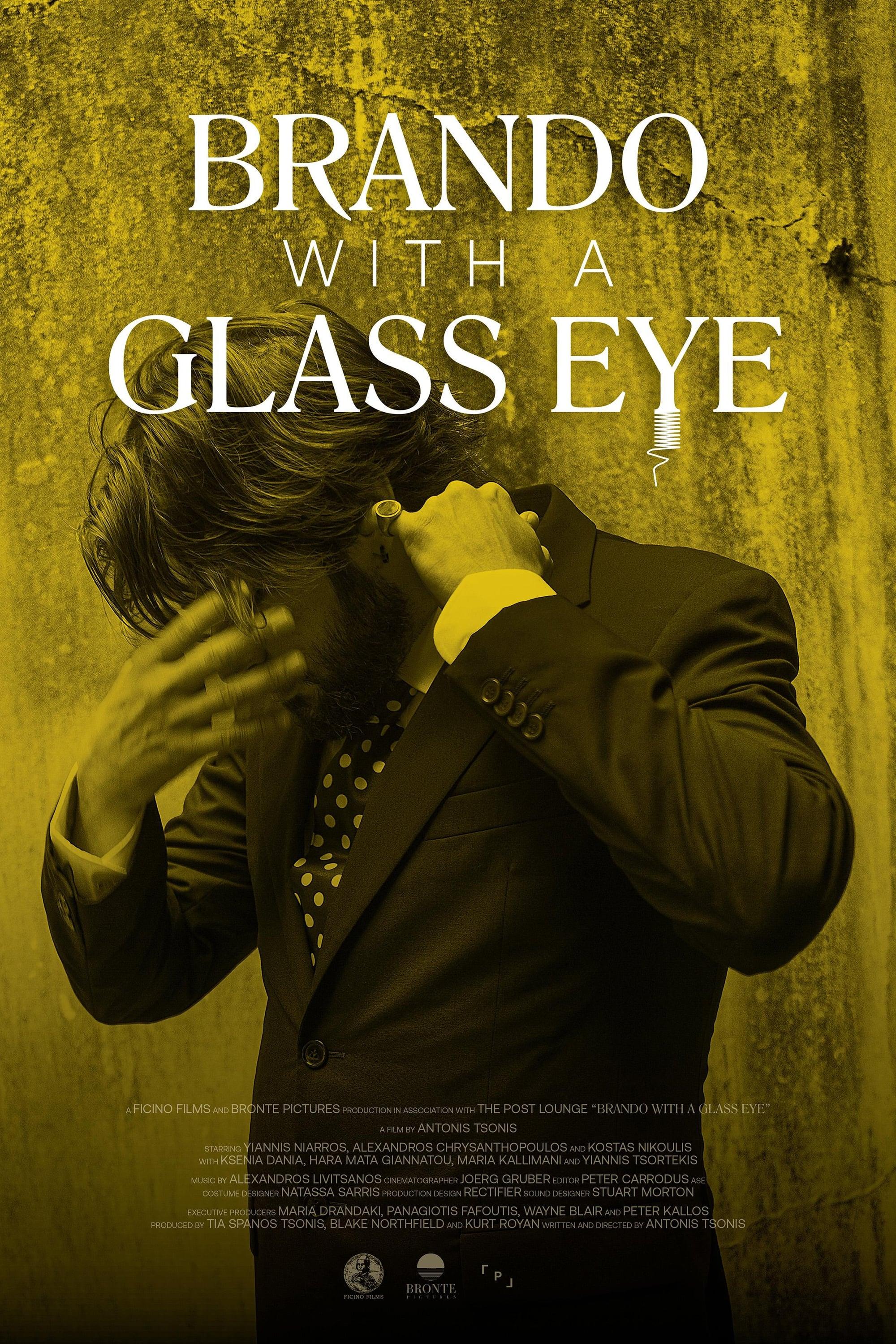 Brando with a Glass Eye poster