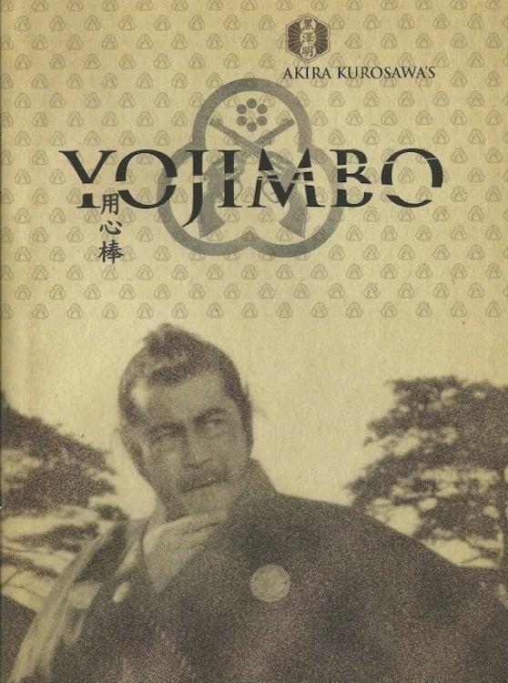 Akira Kurosawa: It Is Wonderful to Create: 'Yojimbo' poster
