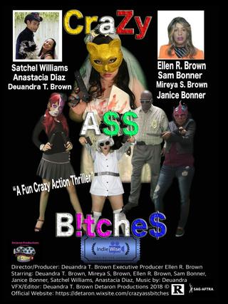 CraZy A$$ B!tche$ poster