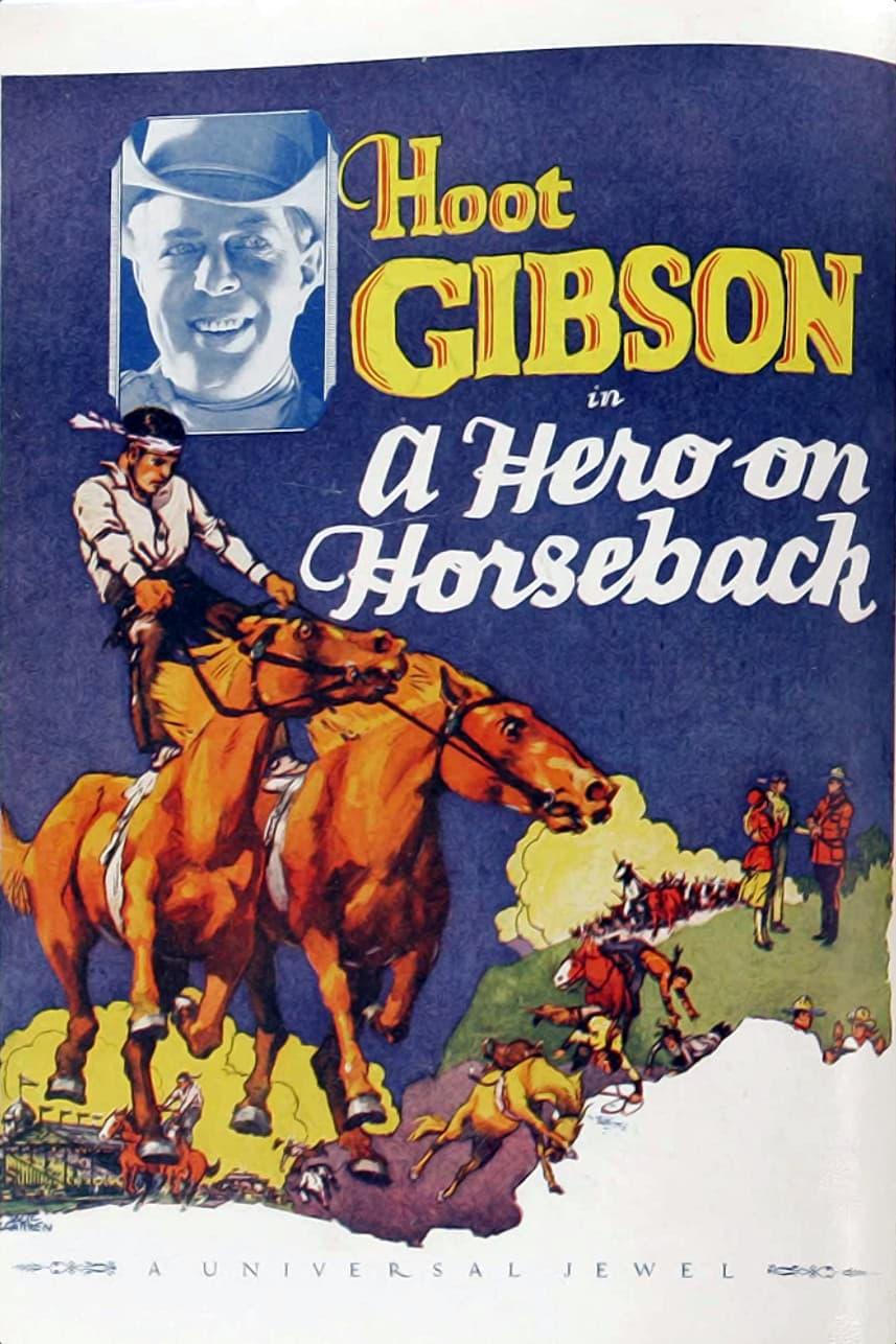 A Hero on Horseback poster