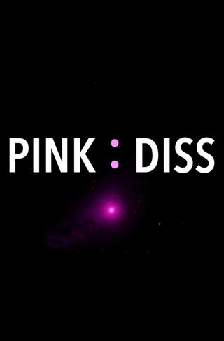 Pink:Diss poster