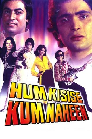 Hum Kisise Kum Naheen poster