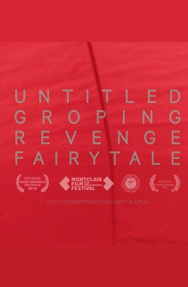 Untitled Groping Revenge Fairytale poster