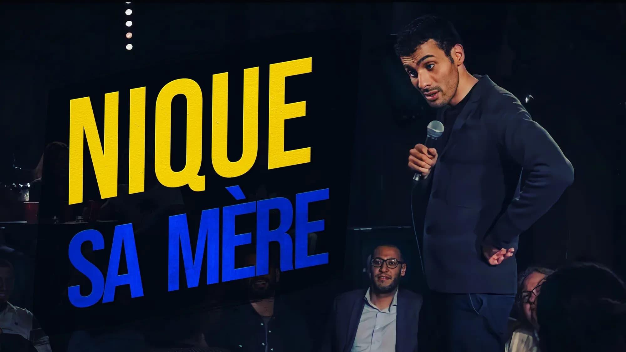 Mustapha El Atrassi - #NiqueSaMere backdrop