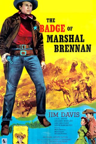 The Badge of Marshal Brennan poster