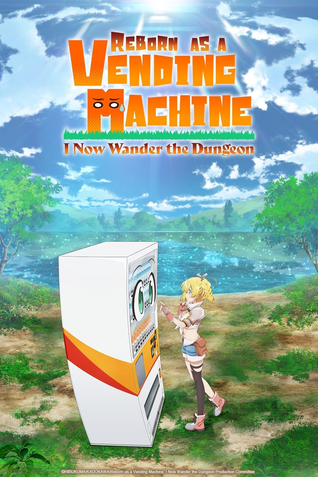 Reborn as a Vending Machine, I Now Wander the Dungeon poster