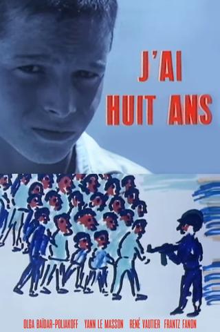 J'ai Huit Ans poster
